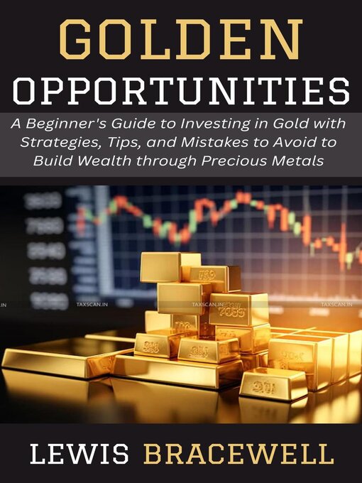 Title details for Golden Opportunities by Lewis Bracewell - Available